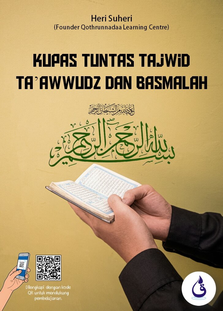 Ebook Kupas Tuntas Tajwid Ta'awwudz dan Basmalah