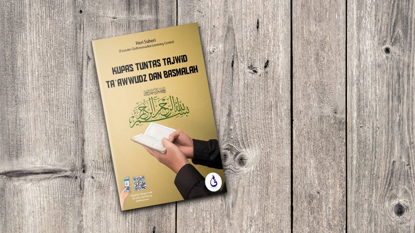 Buku Kupas Tuntas Tajwid Ta'awudz dan Basmallah 1.2