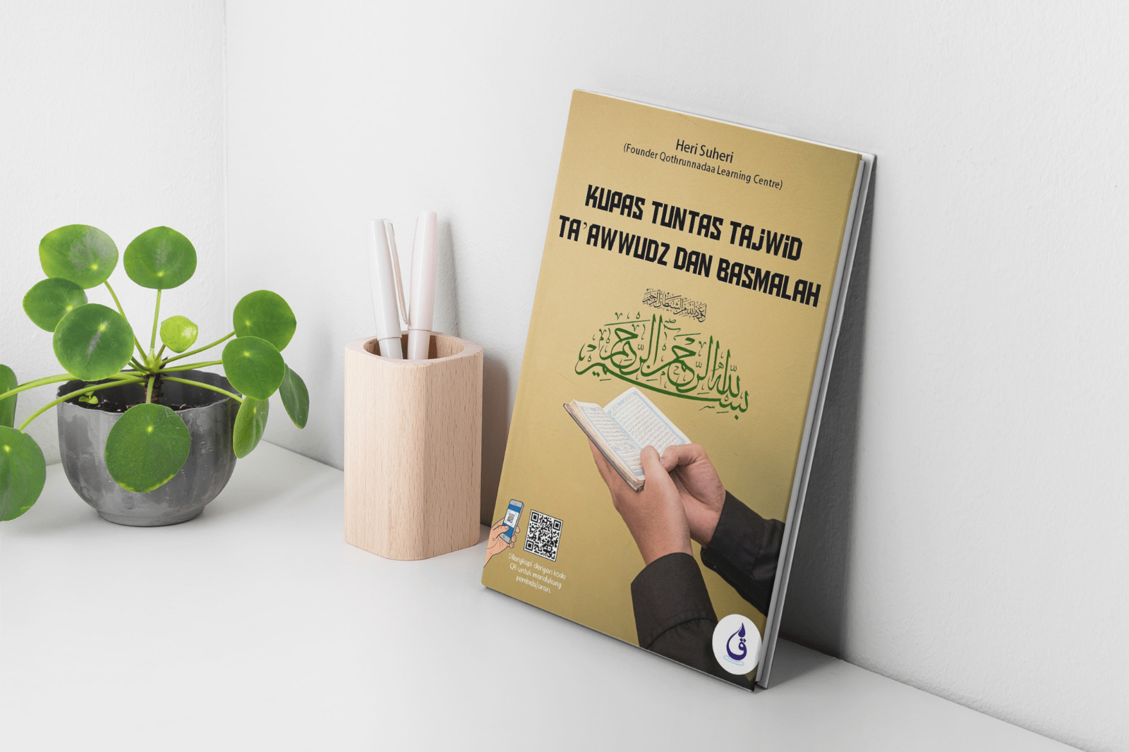 Buku Kupas Tuntas Tajwid Ta'awudz dan Basmallah