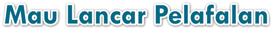 MAU-LANCAR-PELAFALAN-2